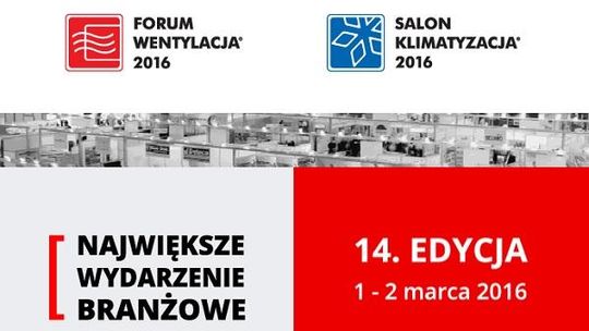 14. edycja  FORUM WENTYLACJA - SALON KLIMATYZACJA