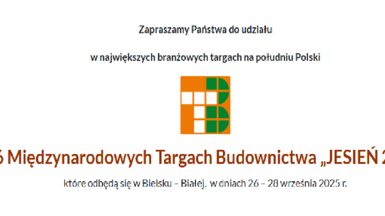 65 Międzynarodowe Targi Budownictwa i Technik Grzewczych JESIEŃ 2025, Bielsko-Biała