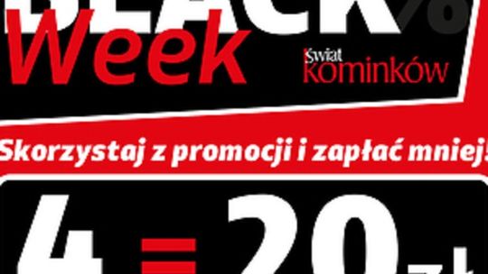 Black Week w Świecie Kominków!!!