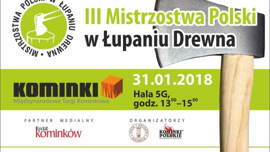 III Mistrzostwa Polski w Łupaniu Drewna 