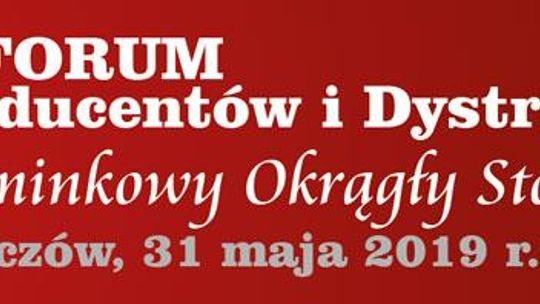 IV Forum Producentów i Dystrybutorów