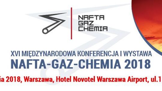 Konferencja "NAFTA-GAZ-CHEMIA 2018"