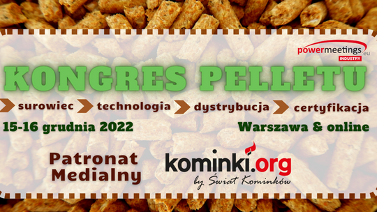 Kongres o pozyskaniu surowca i produkcji pelletu