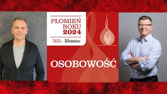 Laureaci Płomień Roku 2024 - nowa kategoria - Osobowość