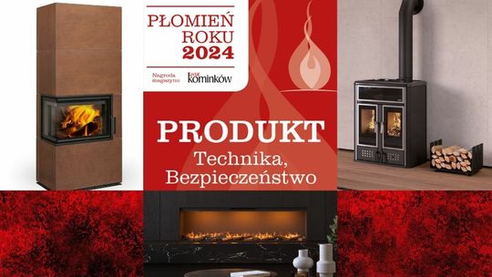 Laureaci Płomień Roku 2024: Produkt - Technika, bezpieczeństwo