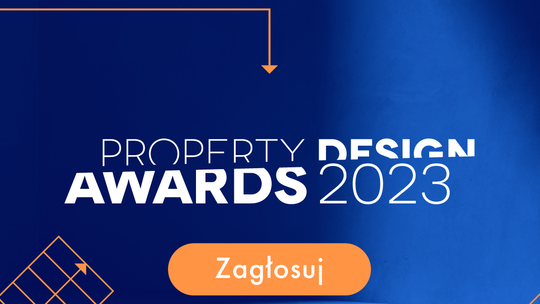 Ogłoszono listę nominowanych w konkursie  Property Design Awards 2023