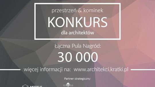 Przestrzeń & kominek - konkurs Kratki.pl dla architektów