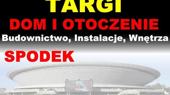 Targi Budownictwa,    Instalacji,    Wnętrz DOM I OTOCZENIE