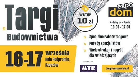 Targi Budownictwa, Wnętrz i Ogrodów EXPO DOM, Rzeszów, 16-17.09.2023