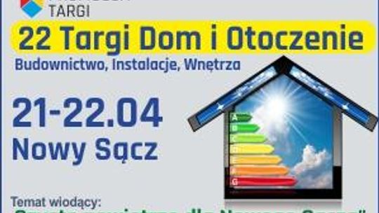 Targi Dom i Otoczenie – Budownictwo, Wnętrza w Nowym Sączu