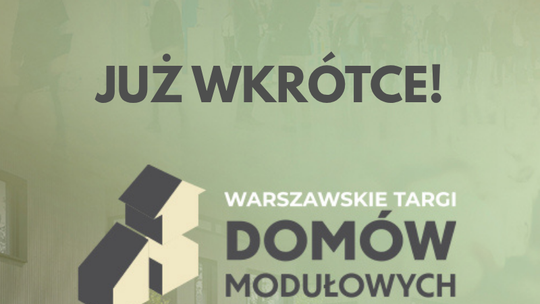 Targi Domów Szkieletowych w Warszawie już WKRÓTCE!