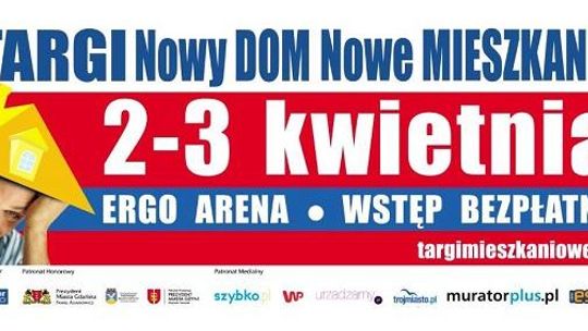 Targi Mieszkaniowe Nowy DOM Nowe MIESZKANIE