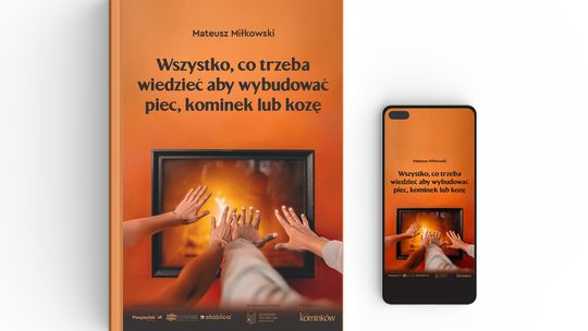 Wszystko, co trzeba wiedzieć żeby wybudować piec, kominek lub kozę