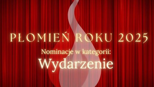 Wydarzenie - nominacje Płomień Roku 2025