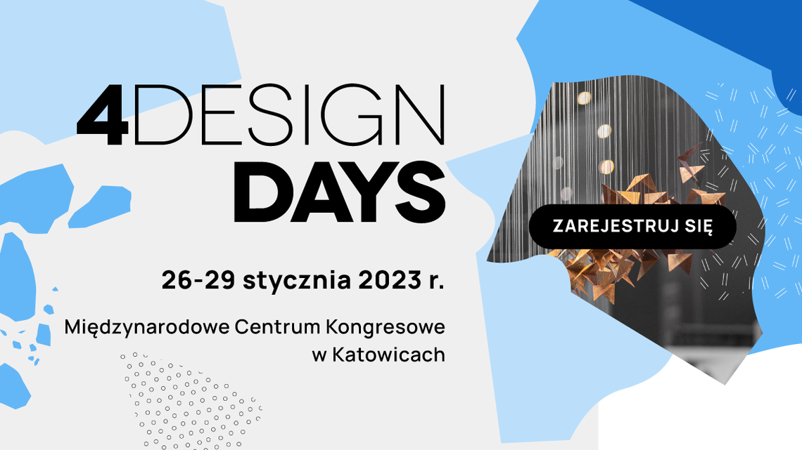 4 Design Days w Katowicach pod hasłem Together 4 Humanity