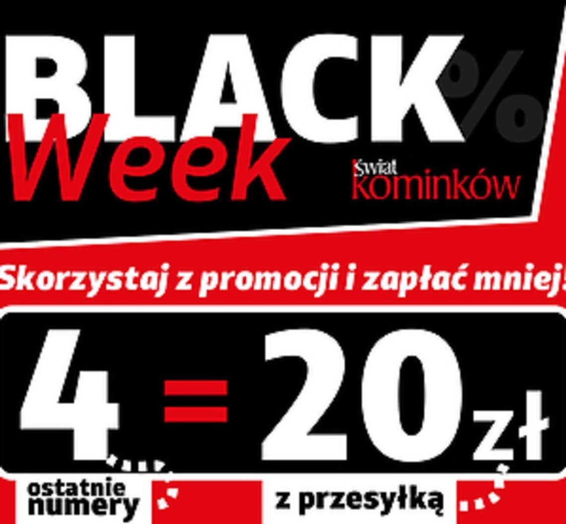 Black Week w Świecie Kominków!!!