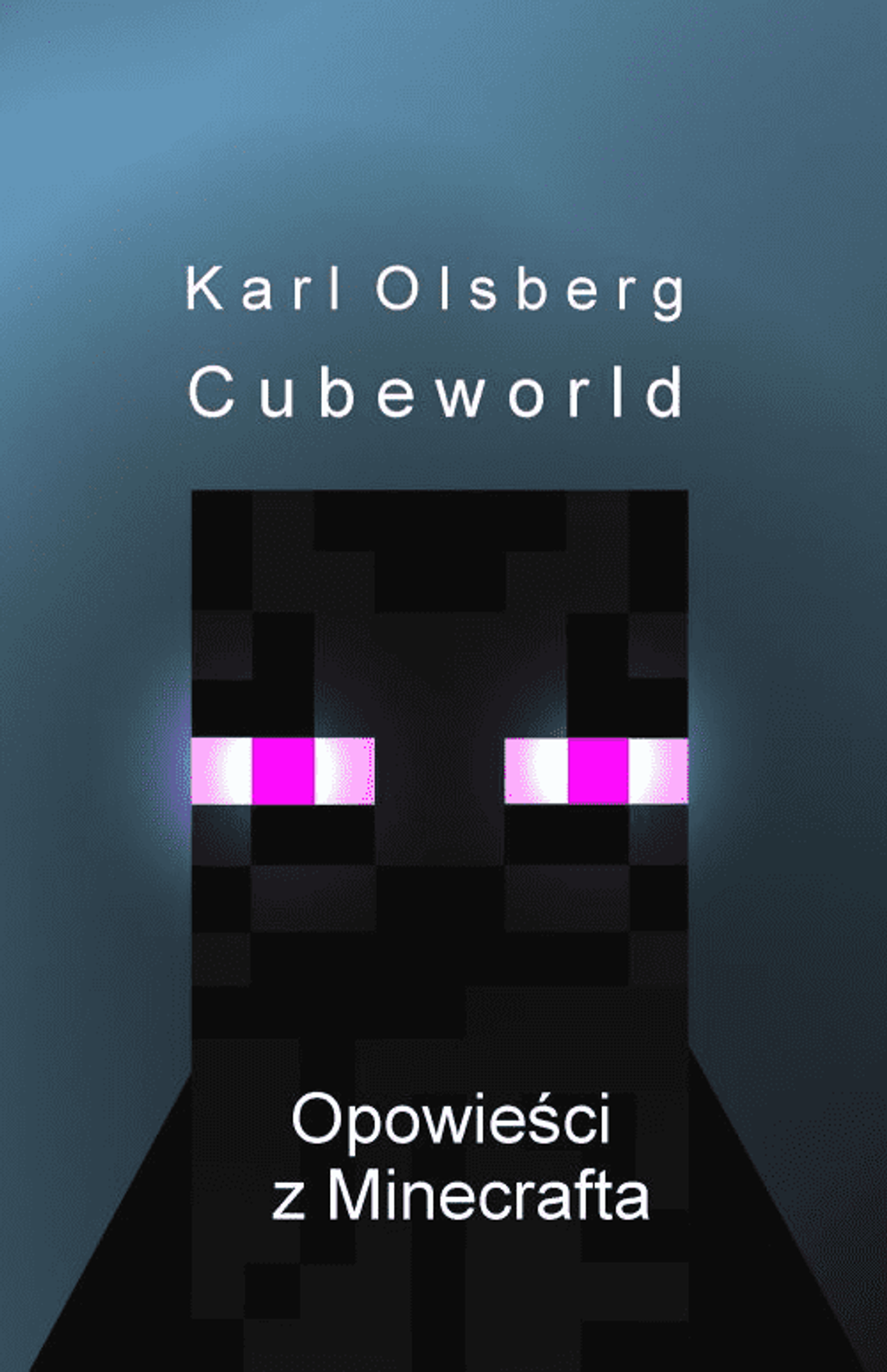 "Cubeworld" Karl Olsberg
