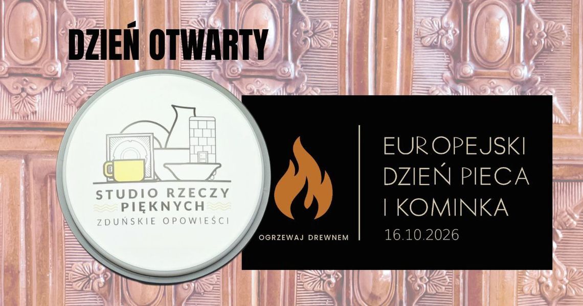 Dzień otwarty w Pracowni Zduńsko-Konserwatorskiej i Studio Rzeczy Pięknych w Szczecinie podczas Europejskiego dnia Pieca i Kominka