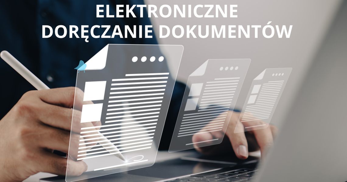 E-Doręczenia dla przedsiębiorców E-Doręczenia dla przedsiębiorców