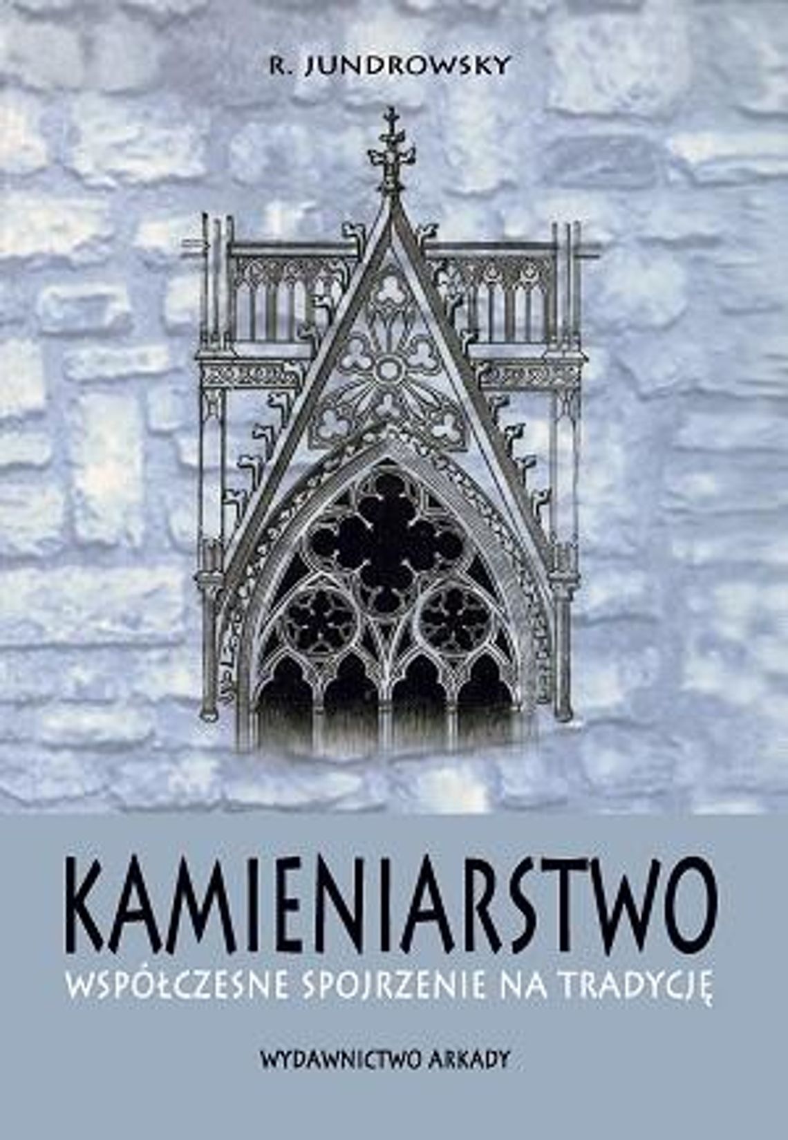 "Kamieniarstwo" R. Jundrovsky