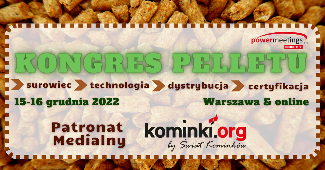 Kongres o pozyskaniu surowca i produkcji pelletu