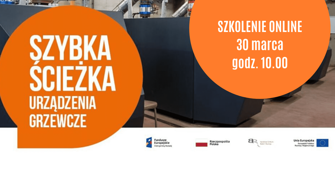 Konkurs Szybka ścieżka „Urządzenia grzewcze” - szkolenie online