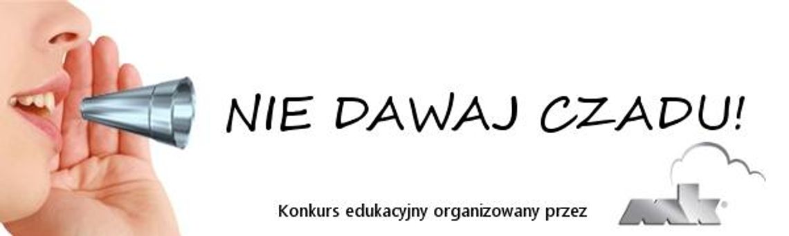 NIE DAWAJ CZADU! MK Systemy Kominowe organizuje edukacyjny konkurs