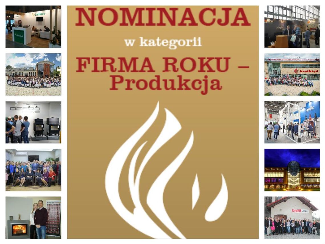 Płomień Roku 2018 - nominacje w kategorii Firma Roku - Produkcja