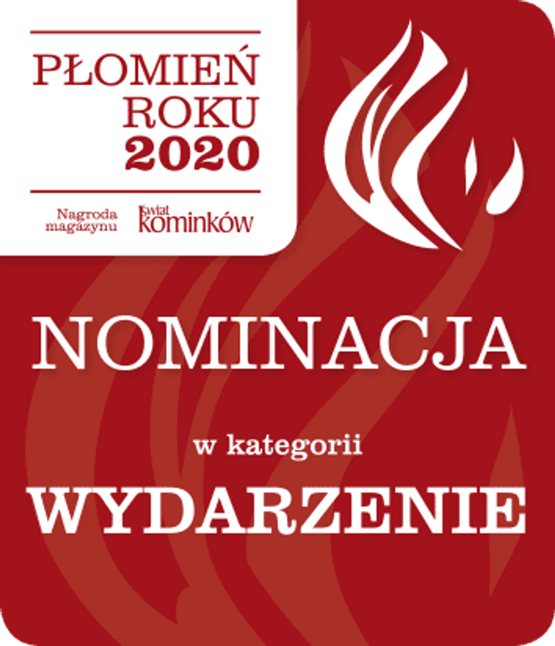 Płomień Roku 2020 - nominacje w kategorii Wydarzenie