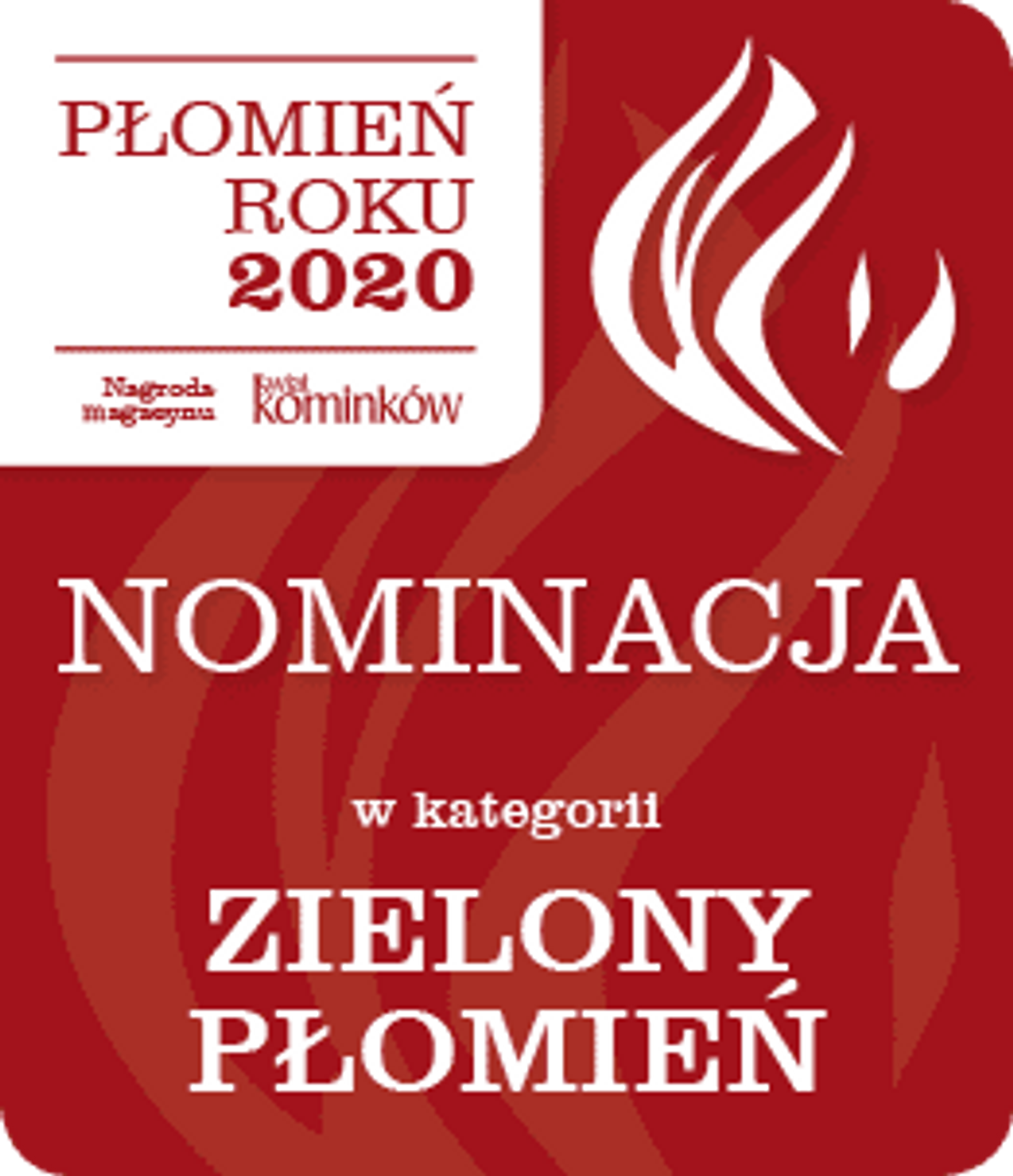 Płomień Roku 2020 - nominacje w kategorii Zielony Płomień