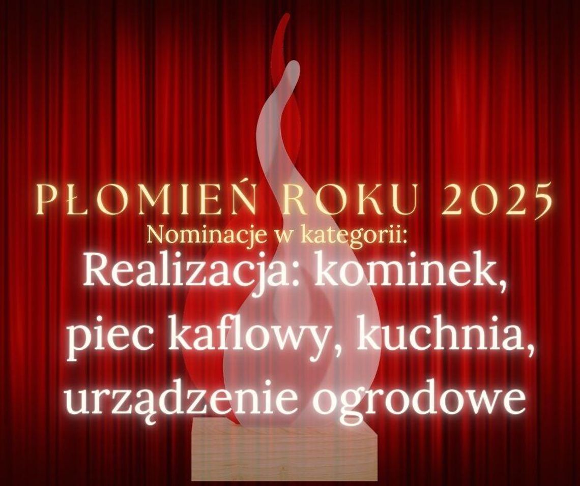 Realizacja - nominacje Płomień Roku 2025