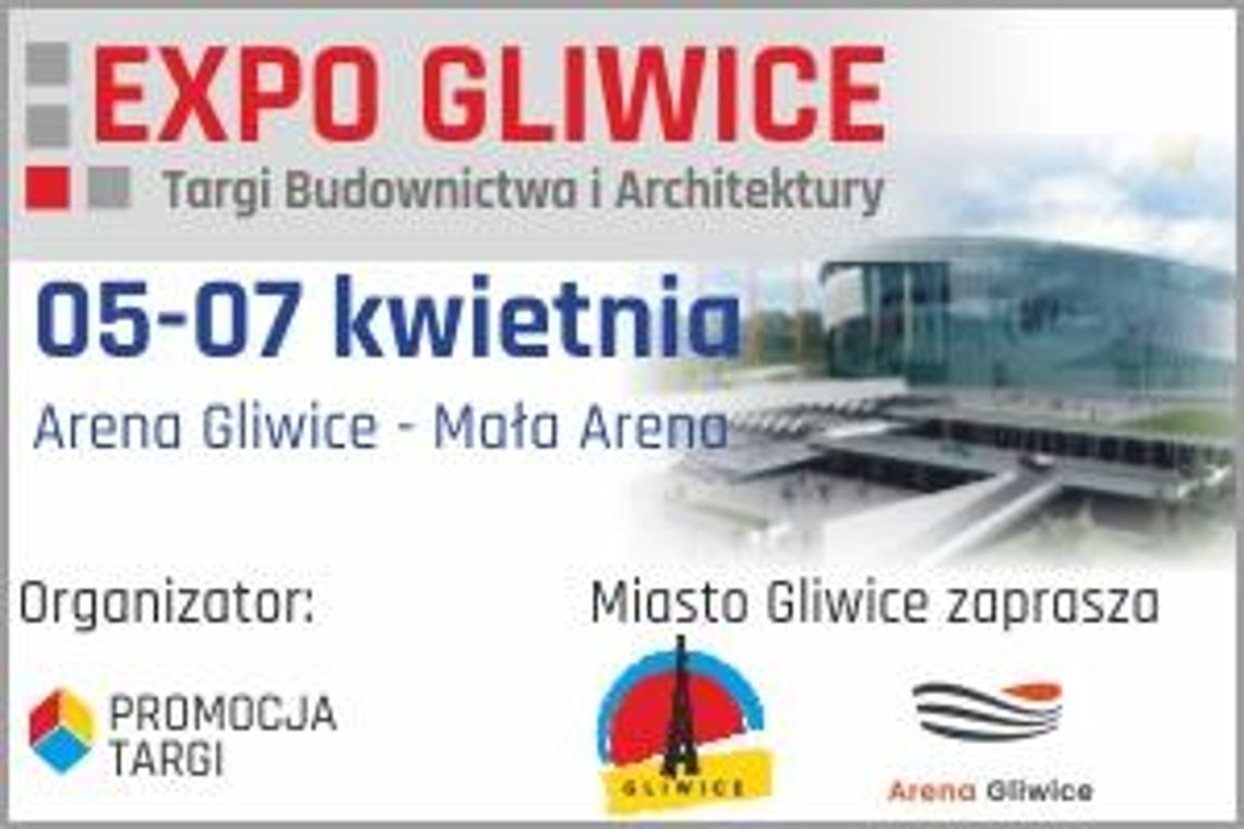 Targi Budownictwa i Architektury EXPO Gliwice