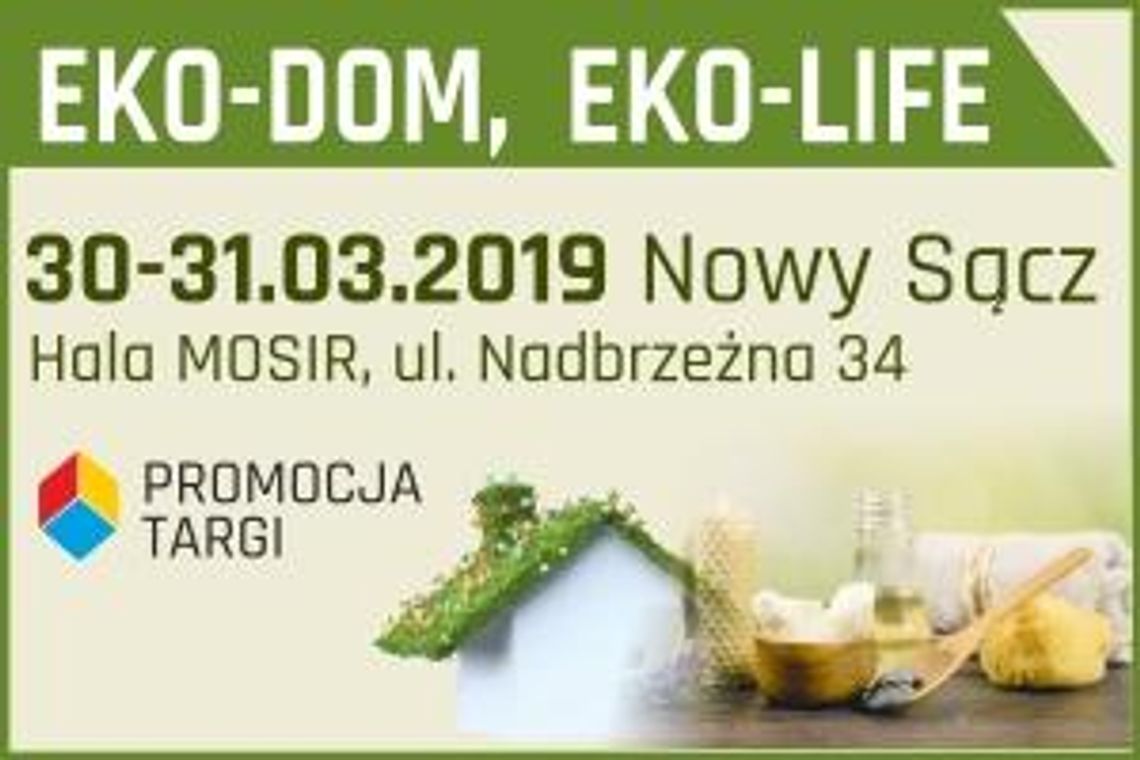 Targi "EKO-DOM, EKO LIFE" w Nowym Sączu