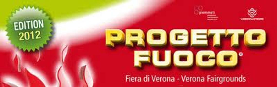 Targi Progetto Fuoco , Werona 22-26.02 .2012