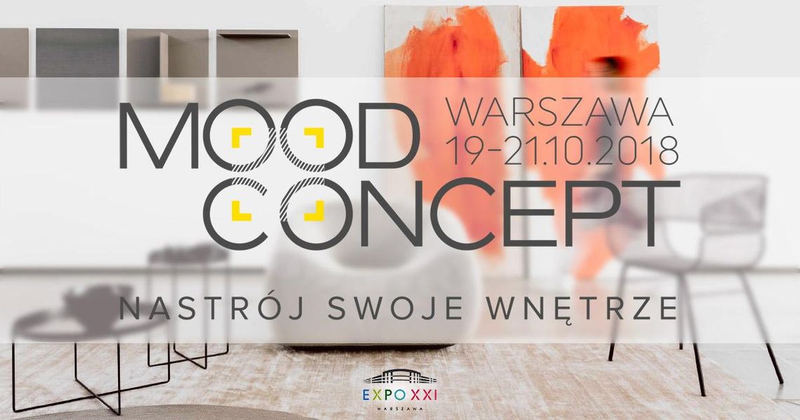 Targi Wnętrz i Designu "Mood Concept 2018"