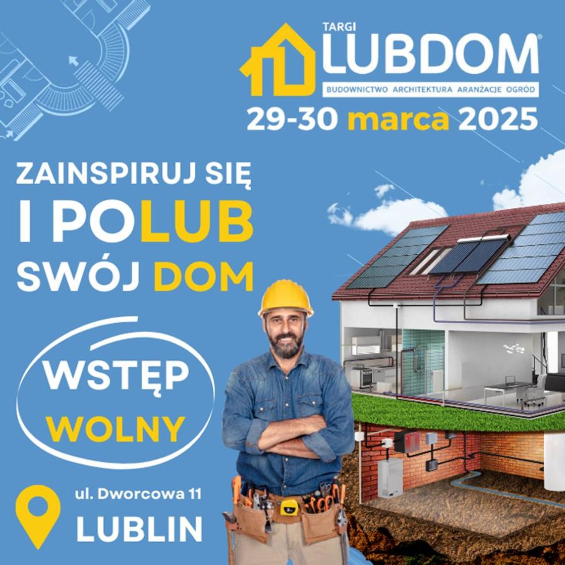 Zainspiruj się i poLUB swój DOM z Targami LUBDOM (29-30.03.2025)