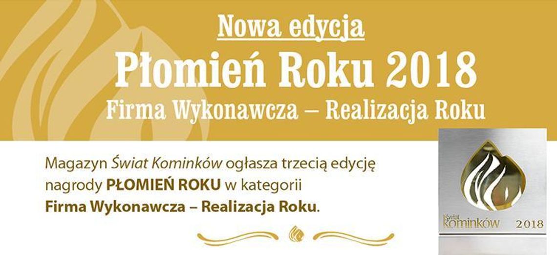 Zakończone przyjmowanie zgłoszeń realizacji do nagrody Płomień Roku 2018