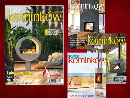 Wydania magazynu magazyn świat kominków czytaj bezpłatnie online